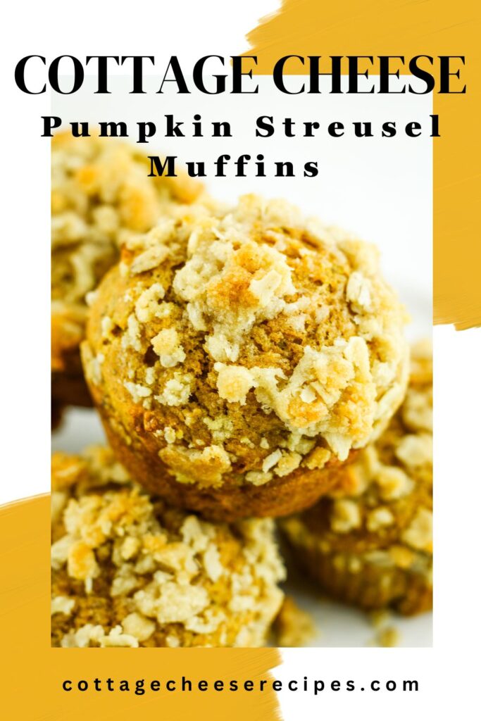 Cottage cheese pumpkin streusel muffins