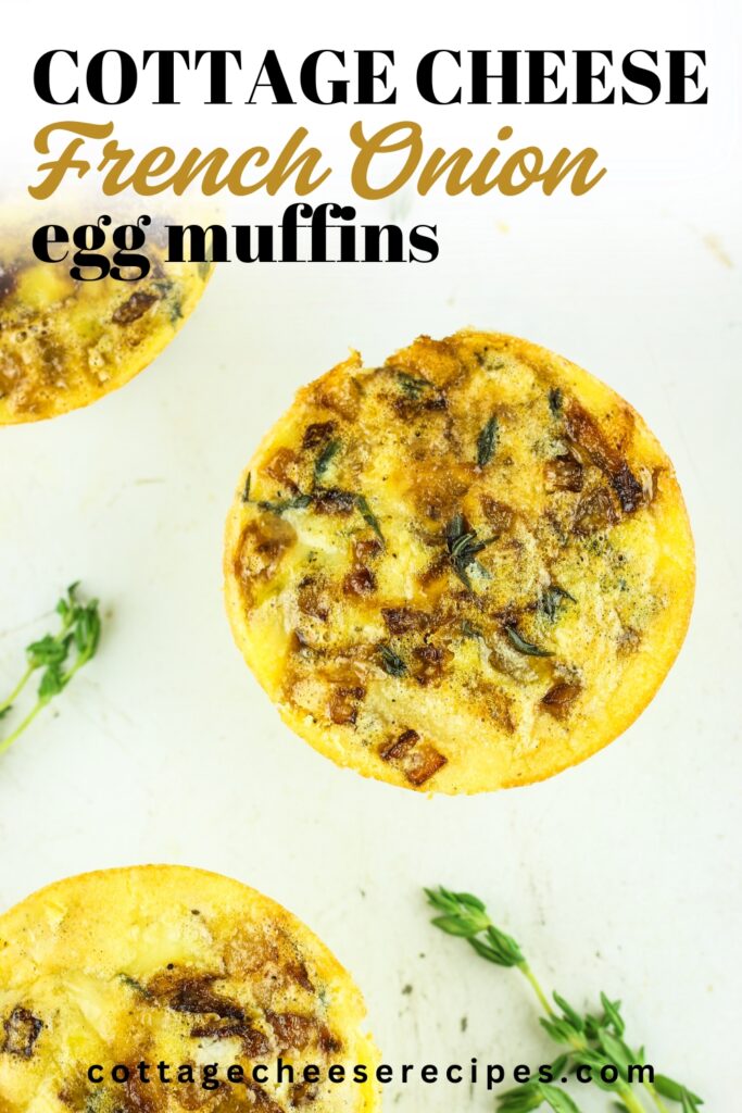 Cottage Cheese French Onion Egg Muffins
